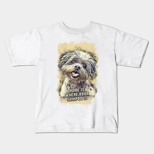 Shihpoo Home is Where Your Dog is Kids T-Shirt